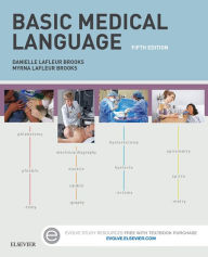 Title: Basic Medical Language - E-Book, Author: Myrna LaFleur Brooks