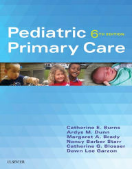 Title: Pediatric Primary Care - E-Book, Author: Catherine E. Burns PhD