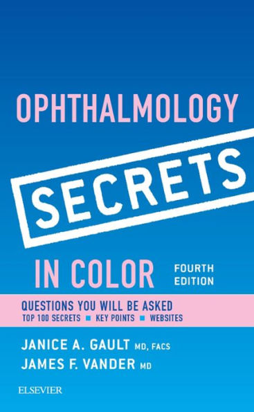 Ophthalmology Secrets in Color E-Book: Ophthalmology Secrets in Color E-Book