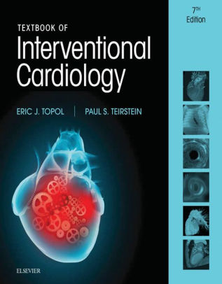 Textbook Of Interventional Cardiology E Book By Eric J Topol Md Paul S Teirstein Md Nook Book Ebook Barnes Noble