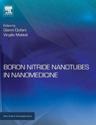 Title: Boron Nitride Nanotubes in Nanomedicine, Author: Gianni Ciofani