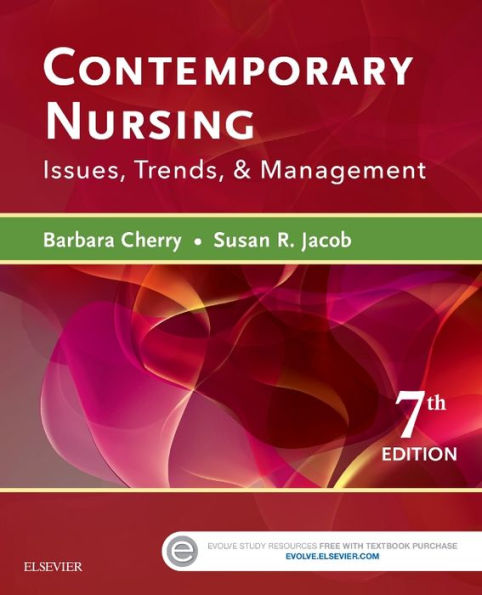 Contemporary Nursing: Issues, Trends, & Management / Edition 7