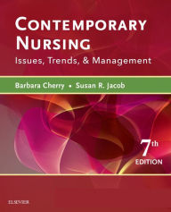 Title: Contemporary Nursing - E-Book: Issues, Trends, & Management, Author: Barbara Cherry