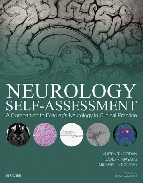 Neurology Self-Assessment: A Companion to Bradley's Neurology in Clinical Practice E-Book: Neurology Self-Assessment: A Companion to Bradley's Neurology in Clinical Practice E-Book