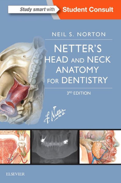 Netter's Head and Neck Anatomy for Dentistry / Edition 3