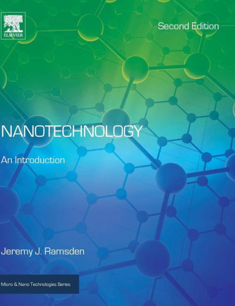 Nanotechnology: An Introduction / Edition 2