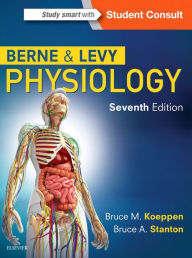 Title: Berne & Levy Physiology / Edition 7, Author: Bruce M. Koeppen MD