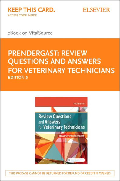 Review Questions and Answers for Veterinary Technicians - E-Book