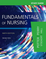 Title: Study Guide for Fundamentals of Nursing / Edition 9, Author: Patricia A. Potter RN