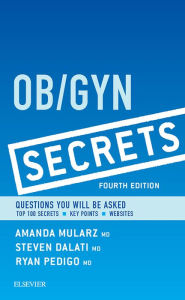 Title: Ob/Gyn Secrets: Ob/Gyn Secrets E-Book, Author: Amanda Mularz MD