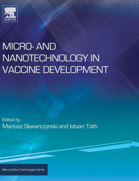 Micro- and Nanotechnology in Vaccine Development