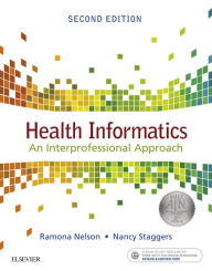 Title: Health Informatics - E-Book: Health Informatics - E-Book, Author: Ramona Nelson PhD