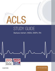 Title: ACLS Study Guide - E-Book, Author: Barbara J Aehlert