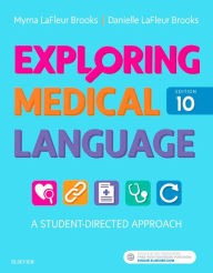 Title: Exploring Medical Language - E-Book, Author: Myrna LaFleur Brooks