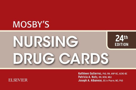 Mosby S Nursing Drug Cards Edition 24 By Kathleen Jo Gutierrez Phd Rn Bc Anp Bc Cns Patricia A Nutz Rn Msn Med Joseph A Albanese Bs In Pharmacology Ms Phd 9780323416382