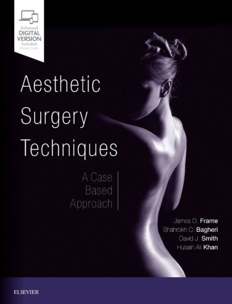 Aesthetic Surgery Techniques: A Case-Based Approach