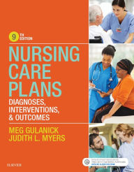 Title: Nursing Care Plans - E-Book: Nursing Diagnosis and Intervention, Author: RN Gulanick PhD