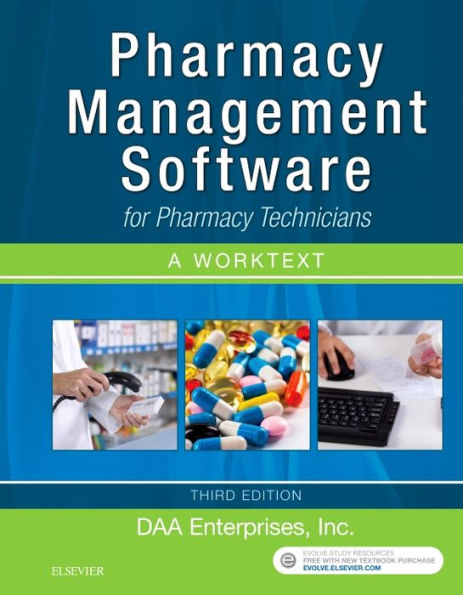 Pharmacy Management Software for Pharmacy Technicians: A Worktext / Edition 3
