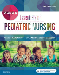 Title: Wong's Essentials of Pediatric Nursing - E-Book, Author: Marilyn J. Hockenberry PhD