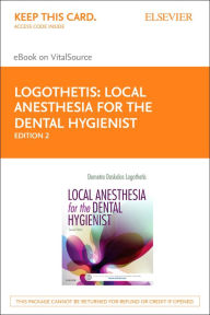 Title: Local Anesthesia for the Dental Hygienist - E-Book, Author: Demetra D. Logothetis