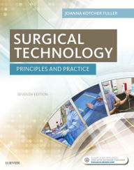 Title: Surgical Technology - E-Book: Principles and Practice, Author: Joanna Kotcher Fuller