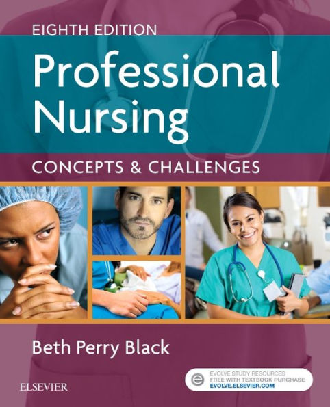 Professional Nursing: Concepts & Challenges / Edition 8