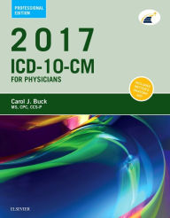 Title: 2017 ICD-10-CM Physician Professional Edition, Author: Carol J. Buck MS