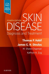 Title: Skin Disease: Diagnosis and Treatment / Edition 4, Author: Thomas P. Habif MD