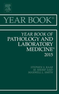 Title: Year Book of Pathology and Laboratory Medicine 2015, Author: Stephen S. Raab MD