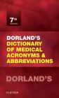 Dorland's Dictionary of Medical Acronyms and Abbreviations