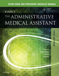 Title: Study Guide for Kinn's The Administrative Medical Assistant - E-Book: Study Guide for Kinn's The Administrative Medical Assistant - E-Book, Author: Deborah B. Proctor EdD