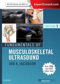 Title: Fundamentals of Musculoskeletal Ultrasound / Edition 3, Author: Jon A. Jacobson MD