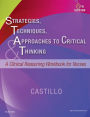 Strategies, Techniques, & Approaches to Critical Thinking - E-Book: Strategies, Techniques, & Approaches to Critical Thinking - E-Book