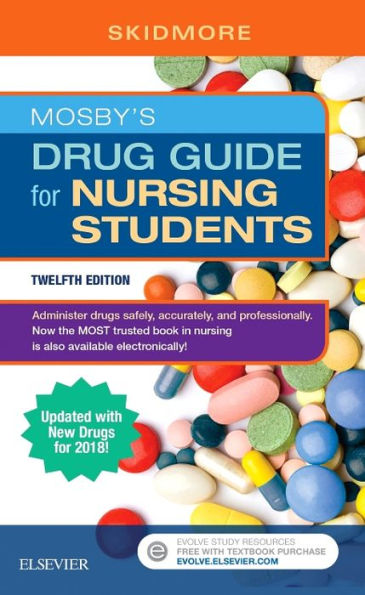 Mosby's Drug Guide for Nursing Students with 2018 Update / Edition 12