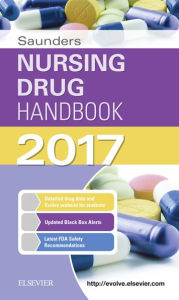 Title: Saunders Nursing Drug Handbook 2017 - E-Book: Saunders Nursing Drug Handbook 2017 - E-Book, Author: Robert Kizior BS