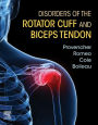 Disorders of the Rotator Cuff and Biceps Tendon E-Book: The Surgeon's Guide to Comprehensive Management