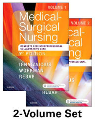 Title: Medical-Surgical Nursing: Concepts for Interprofessional Collaborative Care, 2-Volume Set / Edition 9, Author: Donna D. Ignatavicius MS