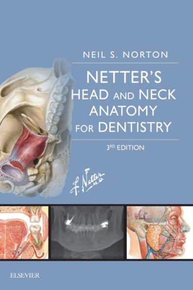 Netter's Head and Neck Anatomy for Dentistry E-Book: Netter's Head and Neck Anatomy for Dentistry E-Book