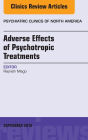 Adverse Effects of Psychotropic Treatments, An Issue of the Psychiatric Clinics