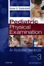 Pediatric Physical Examination - E-Book: Pediatric Physical Examination - E-Book