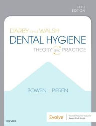 Title: Darby and Walsh Dental Hygiene: Theory and Practice / Edition 5, Author: Jennifer A Pieren RDH
