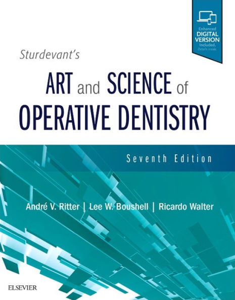 Sturdevant's Art and Science of Operative Dentistry / Edition 7