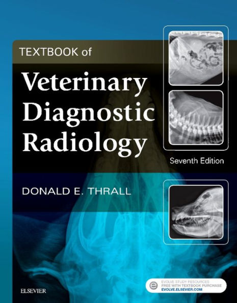 Textbook of Veterinary Diagnostic Radiology / Edition 7