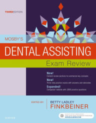 Title: Mosby's Dental Assisting Exam Review - E-Book: Mosby's Dental Assisting Exam Review - E-Book, Author: Mosby