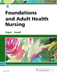 Title: Foundations and Adult Health Nursing / Edition 8, Author: Kim Cooper MSN