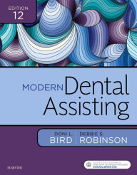 Title: Modern Dental Assisting - E-Book, Author: Doni L. Bird