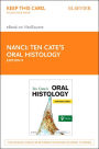 Ten Cate's Oral Histology - E-Book: Development, Structure, and Function