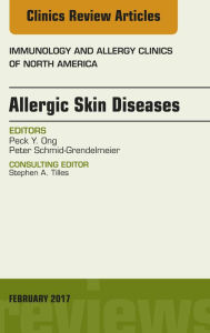 Title: Allergic Skin Diseases, An Issue of Immunology and Allergy Clinics of North America, E-Book, Author: Bill Lupkin & the Chicago Blues Coalition