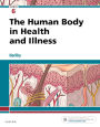 The Human Body in Health and Illness / Edition 6