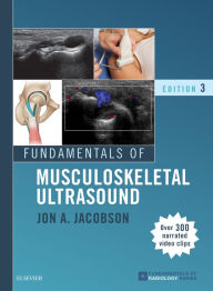 Title: Fundamentals of Musculoskeletal Ultrasound: Fundamentals of Musculoskeletal Ultrasound E-Book, Author: Jon A. Jacobson MD